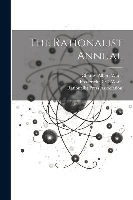 The Rationalist Annual - Charles Albert Watts - cover