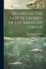 Regarding The Rate Of Growth Of The American Lobster