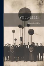 Still-Leben