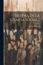 Sistéma De La Ciencia Social...