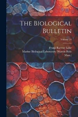 The Biological Bulletin; Volume 24 - Frank Rattray Lillie,Mass ) - cover