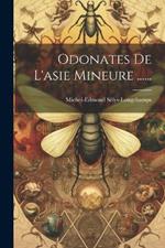 Odonates De L'asie Mineure ......