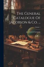 The General Catalogue Of Jacobson & Co. ...; Volume 1