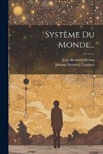 Système Du Monde...