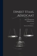 Ernest Staas, Advocaat: Schetsen En Beelden...