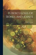 Tuberculosis Of Bones And Joints