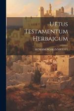Uetus Testamentum Herbaicum