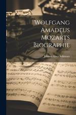 Wolfgang Amadeus Mozarts Biographie