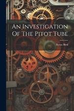 An Investigation Of The Pitot Tube