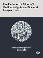 The Evolution of Sildenafil: Medical Insights and Societal Perspectives