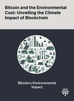 Bitcoin and the Environmental Cost: Unveiling the Climate Impact of Blockchain