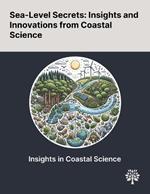 Sea-Level Secrets: Insights and Innovations From Coastal Science