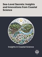 Sea-Level Secrets: Insights and Innovations From Coastal Science