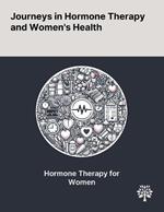 Journeys in Hormone Therapy and Women's Health