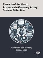 Threads of the Heart: Advances in Coronary Artery Disease Detection