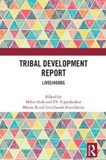 Tribal Development Report: Livelihoods