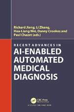 Recent Advances in AI-enabled Automated Medical Diagnosis