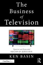 The Business of Television: Updated and Expanded Second Edition