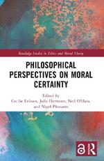 Philosophical Perspectives on Moral Certainty