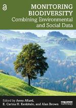 Monitoring Biodiversity: Combining Environmental and Social Data