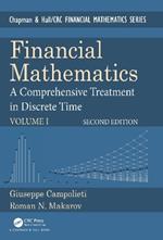 Financial Mathematics: A Comprehensive Treatment in Discrete Time