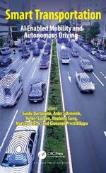 Smart Transportation: AI Enabled Mobility and Autonomous Driving