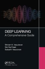 Deep Learning: A Comprehensive Guide