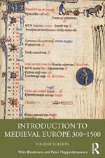 Introduction to Medieval Europe 300–1500