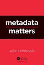 Metadata Matters