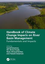 Handbook of Climate Change Impacts on River Basin Management: Fundamentals and Impacts