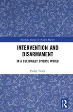 Intervention and Disarmament: In a Culturally Diverse World