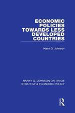 Economic Policies Towards Less Developed Countries