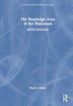 The Routledge Atlas of the Holocaust