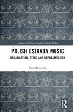 Polish Estrada Music: Organisation, Stars and Representation