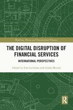 The Digital Disruption of Financial Services: International Perspectives