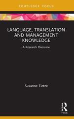 Language, Translation and Management Knowledge: A Research Overview