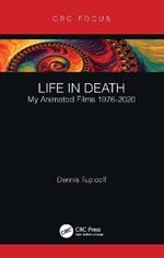 Life in Death: My Animated Films 1976-2020