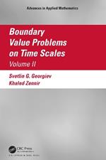 Boundary Value Problems on Time Scales, Volume II