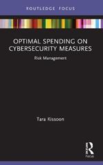 Optimal Spending on Cybersecurity Measures: Risk Management