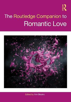 The Routledge Companion to Romantic Love - cover