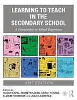 Learning to Teach in the Secondary School: A Companion to School Experience