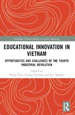 Educational Innovation in Vietnam: Opportunities and Challenges of the Fourth Industrial Revolution