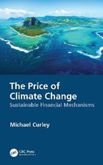 The Price of Climate Change: Sustainable Financial Mechanisms