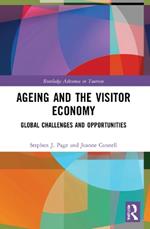 Ageing and the Visitor Economy: Global Challenges and Opportunities