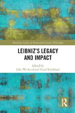 Leibniz’s Legacy and Impact