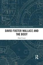 David Foster Wallace and the Body