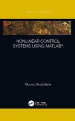 Nonlinear Control Systems using MATLAB®