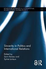 Sincerity in Politics and International Relations