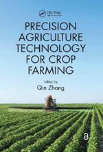 Precision Agriculture Technology for Crop Farming