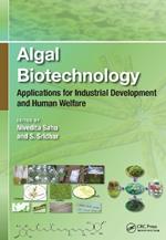 Algal Biotechnology: Applications for Industrial Development and Human Welfare